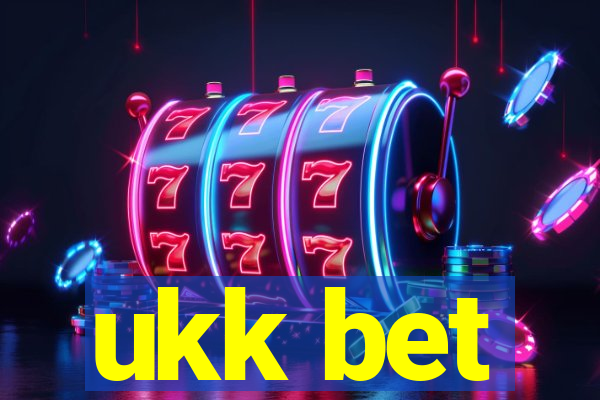 ukk bet